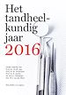 Télécharger le livre :  Het tandheelkundig jaar 2016