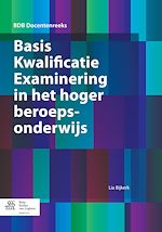 Download this eBook Basis Kwalificatie Examinering in het hoger beroepsonderwijs