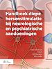 Télécharger le livre :  Handboek diepe hersenstimulatie bij neurologische en psychiatrische aandoeningen