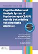 Télécharger le livre :  Cognitive Behavioral Analysis System of Psychotherapy (CBASP) voor de behandeling van chronische depressie