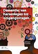 Télécharger le livre :  Dementie: van hersenlagen tot omgangsvragen