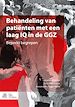 Télécharger le livre :  Behandeling van patiënten met een laag IQ in de GGZ