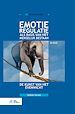 Télécharger le livre :  Emotieregulatie als basis van het menselijk bestaan