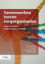 Télécharger le livre :  Samenwerken tussen zorgorganisaties