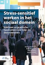 Télécharger le livre :  Stress-sensitief werken in het sociaal domein