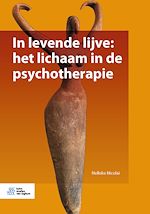 Télécharger le livre :  In levende lijve: het lichaam in de psychotherapie