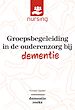 Télécharger le livre :  Groepsbegeleiding in de ouderenzorg bij dementie