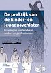 Télécharger le livre :  De praktijk van de kinder- en jeugdpsychiater