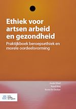 Télécharger le livre :  Ethiek voor artsen arbeid en gezondheid