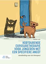 Télécharger le livre :  Kortdurende exposuretherapie voor jongeren met een specifieke angst
