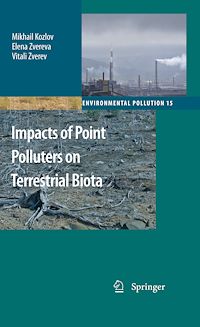 Télécharger le livre :  Impacts of Point Polluters on Terrestrial Biota