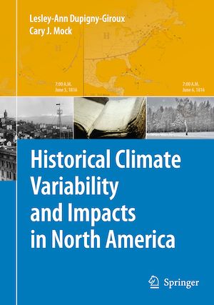 Téléchargez le livre :  Historical Climate Variability and Impacts in North America