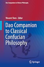 Télécharger le livre :  Dao Companion to Classical Confucian Philosophy