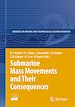 Télécharger le livre :  Submarine Mass Movements and Their Consequences