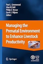 Télécharger le livre :  Managing the Prenatal Environment to Enhance Livestock Productivity