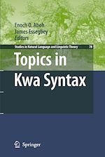 Télécharger le livre :  Topics in Kwa Syntax