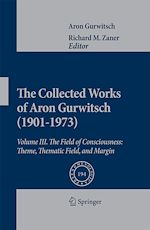 Télécharger le livre :  The Collected Works of Aron Gurwitsch (1901-1973)