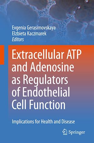 Téléchargez le livre :  Extracellular ATP and adenosine as regulators of endothelial cell function