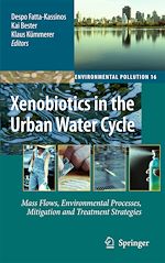 Télécharger le livre :  Xenobiotics in the Urban Water Cycle