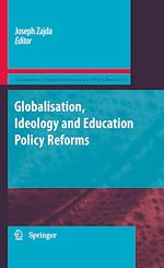 Télécharger le livre :  Globalisation, Ideology and Education Policy Reforms