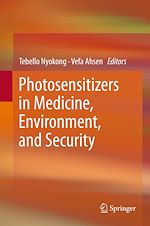 Télécharger le livre :  Photosensitizers in Medicine, Environment, and Security
