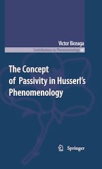 Télécharger le livre :  The Concept of Passivity in Husserl's Phenomenology