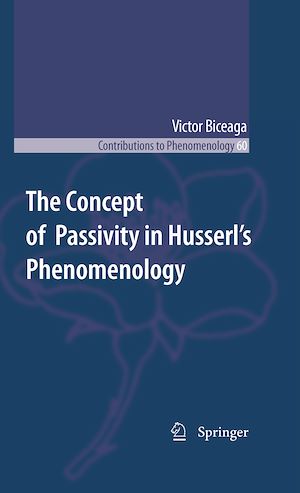 Téléchargez le livre :  The Concept of Passivity in Husserl's Phenomenology