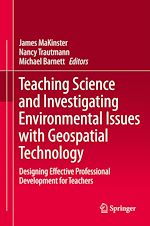 Télécharger le livre :  Teaching Science and Investigating Environmental Issues with Geospatial Technology