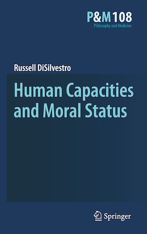 Téléchargez le livre :  Human Capacities and Moral Status