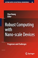 Télécharger le livre :  Robust Computing with Nano-scale Devices