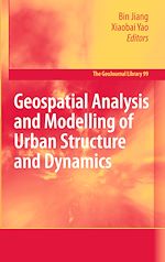 Download this eBook Geospatial Analysis and Modelling of Urban Structure and Dynamics