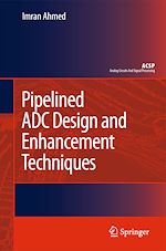 Télécharger le livre :  Pipelined ADC Design and Enhancement Techniques