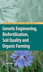 Télécharger le livre :  Genetic Engineering, Biofertilisation, Soil Quality and Organic Farming