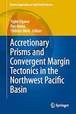 Télécharger le livre :  Accretionary Prisms and Convergent Margin Tectonics in the Northwest Pacific Basin