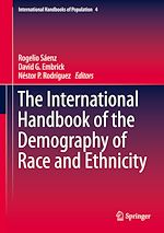 Télécharger le livre :  The International Handbook of the Demography of Race and Ethnicity