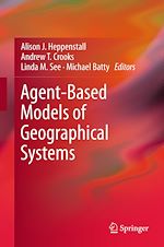 Télécharger le livre :  Agent-Based Models of Geographical Systems