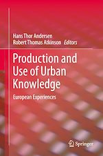 Télécharger le livre :  Production and Use of Urban Knowledge