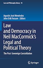 Télécharger le livre :  Law and Democracy in Neil MacCormick's Legal and Political Theory