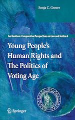 Télécharger le livre :  Young People's Human Rights and the Politics of Voting Age