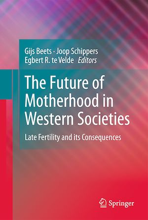 Téléchargez le livre :  The Future of Motherhood in Western Societies