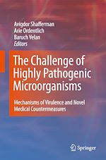Télécharger le livre :  The Challenge of Highly Pathogenic Microorganisms