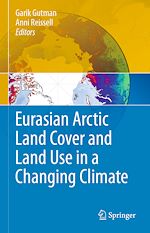 Télécharger le livre :  Eurasian Arctic Land Cover and Land Use in a Changing Climate