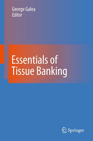 Téléchargez le livre :  Essentials of Tissue Banking