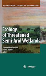 Télécharger le livre :  Ecology of Threatened Semi-Arid Wetlands