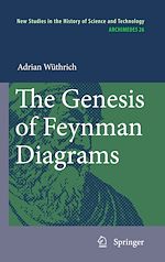 Télécharger le livre :  The Genesis of Feynman Diagrams