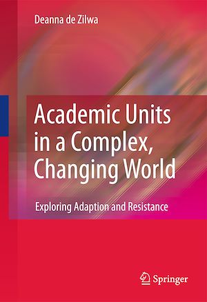 Téléchargez le livre :  Academic Units in a Complex, Changing World