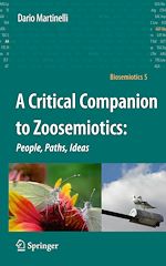 Télécharger le livre :  A Critical Companion to Zoosemiotics:
