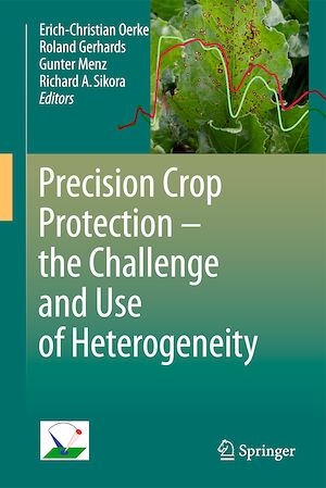 Téléchargez le livre :  Precision Crop Protection - the Challenge and Use of Heterogeneity