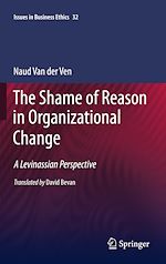 Télécharger le livre :  The Shame of Reason in Organizational Change