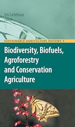 Télécharger le livre :  Biodiversity, Biofuels, Agroforestry and Conservation Agriculture